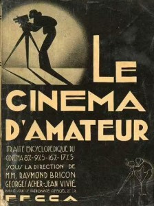 Cover of the book Le Cinéma d'amateur - by Raymond Bricon, Georges Acher and Jean Vivié