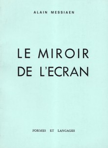 Couverture du livre Le Miroir de l'écran - de Alain Messiaen