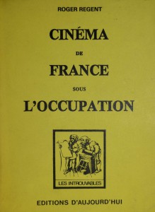 Couverture du livre Cinéma de France sous l'Occupation par Roger Régent