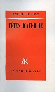 Cover of the book Têtes d'affiches - by André Reybaz
