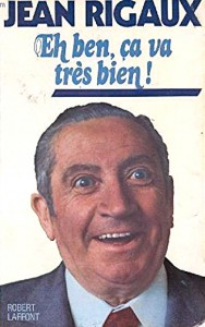 Couverture du livre Eh ben, ça va très bien ! - de Jean Rigaux