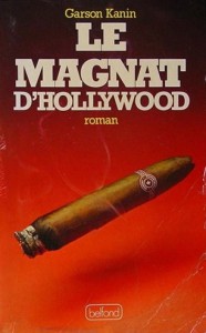 Cover of the book Le Magnat d'Hollywood - by Garson Kanin