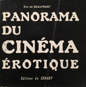 Couverture du livre Panorama du cinéma érotique par Eric de Beaufrant