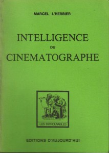 Couverture du livre Intelligence du cinématographe par Marcel L'Herbier
