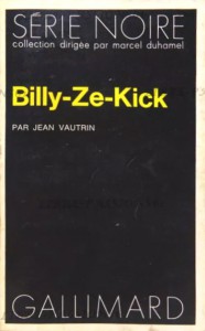 Cover of the book Billy-ze-Kick - by Jean Vautrin