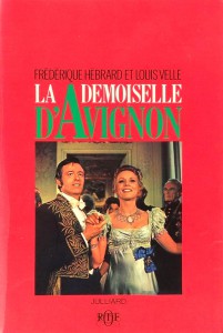 Couverture du livre La Demoiselle d'Avignon - de Frédérique Hébrard et Louis Velle