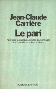 Couverture du livre Le Pari par Jean-Claude Carrière