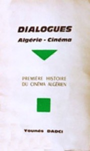 Couverture du livre Dialogues Algérie-Cinéma - de Younés Dadci