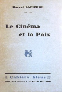 Couverture du livre Le Cinéma et la paix - de Marcel Lapierre