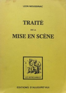 Couverture du livre Traité de la mise en scène - de Léon Moussinac