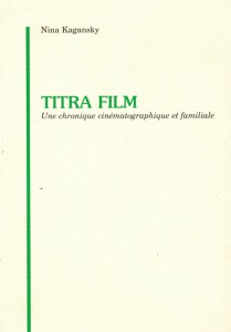 Cover of the book Titra film - by Nina Kagansky