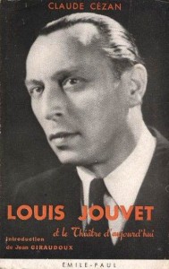 Couverture du livre Louis Jouvet et le théâtre d'aujourd'hui par Claude Cézan