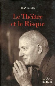 Cover of the book Le Théâtre et le risque - by Jean Dasté