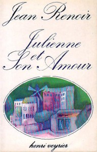 Couverture du livre Julienne et son amour - de Jean Renoir et Claude Gauteur
