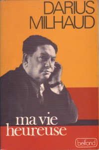 Couverture du livre Ma vie heureuse - de Darius Milhaud