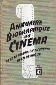 Cover of the book Annuaire biographique du cinéma - Edited by René Thévenet