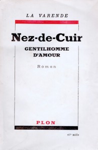 Couverture du livre Nez-de-cuir, gentilhomme d'amour par Jean de La Varende