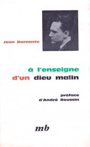 Cover of the book A l'enseigne d'un dieu malin - by Jean Darcante