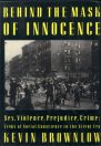 Behind the Mask of Innocence: Sex, Violence, Prejudice, Crime