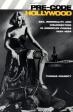 Pre-Code Hollywood: Sex, Immorality, and Insurrection in American Cinema, 1930-1934