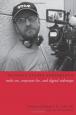 The Cinema of Steven Soderbergh : Indie Sex, Corporate Lies, and Digital Videotape