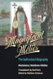 Magnificent Méliès:The Authorized Biography