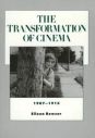 The Transformation of Cinema 1907-1915:History of the American Cinema vol.2