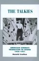 The Talkies 1926-1931:History of American Cinema vol.4