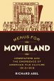 Menus for Movieland:Newspapers and the Emergence of American Film Culture 1913-1916