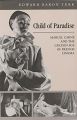 Child of Paradise:Marcel Carne and the Golden Age of French Cinema