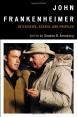 John Frankenheimer:Interviews, Essays, and Profiles