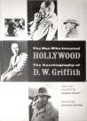 The Man Who Invented Hollywood:The Autobiography of D.W. Griffith