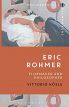Eric Rohmer:Filmmaker and Philosopher