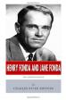 Henry Fonda and Jane Fonda: Like Father Like Daughter