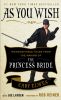 As You Wish: Inconceivable tales from the making of The Princess Bride