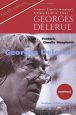 Georges Delerue : une vie: La première biographie du célèbre compositeur de film