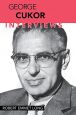 George Cukor:Interviews