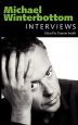 Michael Winterbottom:Interviews
