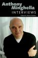 Anthony Minghella:Interviews