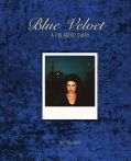 Blue Velvet:A Polaroid Diary