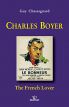 Charles Boyer: The French Lover