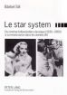 Le Star system:Du cinéma hollywoodien classique (1930-1960) à sa renaissance dans les années 80