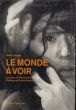 Le Monde à voir:Les films du Sud et de l'Est