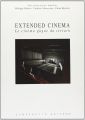 Extended cinema:Le cinéma gagne du terrain