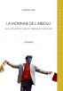 La Monnaie de l'absolu: Jean-Luc Godard. Du musée de l'imaginaire au musée du réel