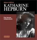 Katharine Hepburn:Une femme indépendante