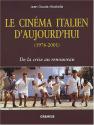 Le Cinéma italien d'aujourd'hui (1976-2001): De la crise au renouveau