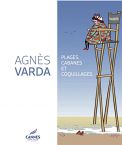 Agnès Varda:Plages, cabanes et coquillages.