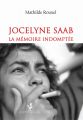 Jocelyne Saab:la mémoire indomptée