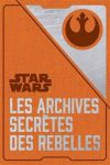 Star Wars:Les archives secrètes des Rebelles